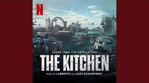 The Kitchen (Score from the Netflix Film)