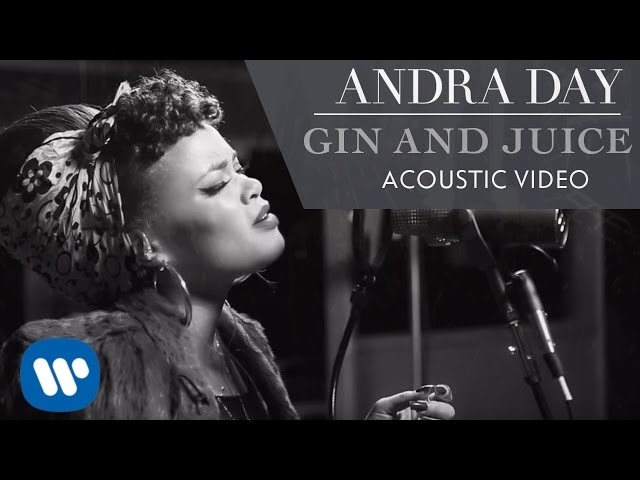 Andra Day - Gin & Juice (Let Go My Hand)  [Live Acoustic Video]
