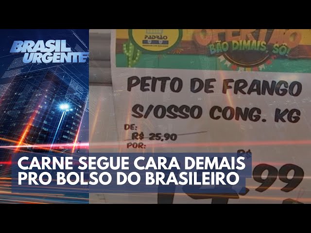 Só no nosso! Carne segue cara demais pro bolso do brasileiro | Brasil Urgente