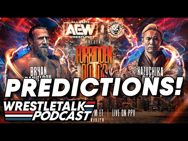 AEW x NJPW Forbidden Door 2023 Predictions! | WrestleTalk Podcast