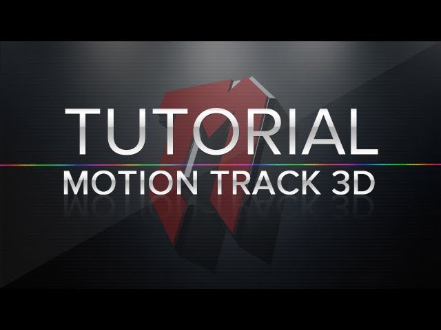 Tutorial Edição: Motion Track 3D