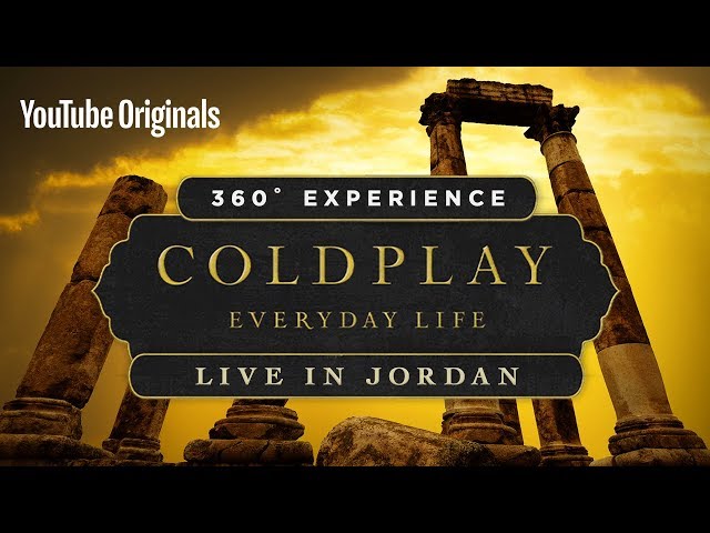 Join Coldplay in Jordan with 360