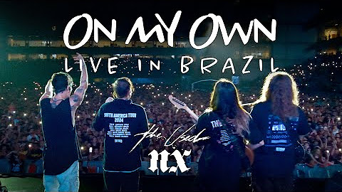 On My Own (Live in Brazil)