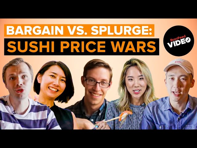 Sushi Wars: Is Splurging Worth It?
