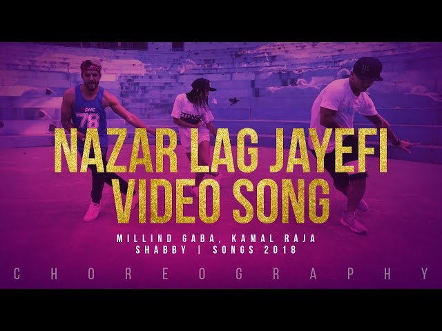 NAZAR LAG JAYEGI Video Song | Millind Gaba, Kamal Raja | Shabby | Songs 2018 | FitDance Channel