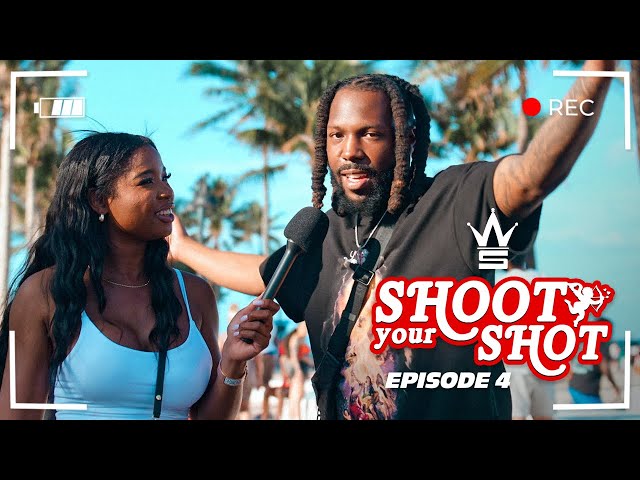 WSHH Presents "Shoot Your Shot" (Episode 4)