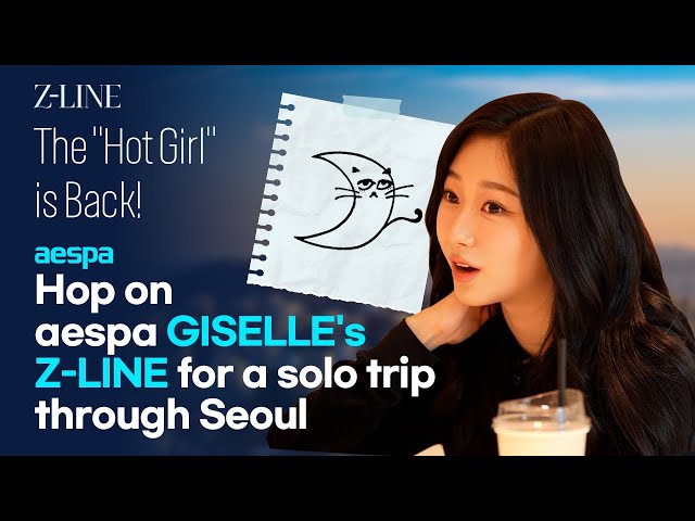 🇰🇷Korea Seonbae🇰🇷 Aespa GISELLE’s 🔥Hot Spots🔥 🎶Seoul Trip Let’s Go Ah Oh Ay!🎶