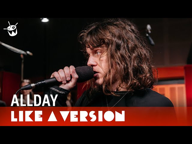 Allday - 'Miss You Still' (live for Like A Version)