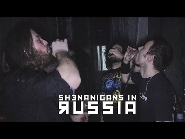 Shenanigans in Russia!
