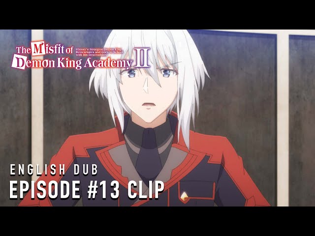 The Misfit of Demon King Academy II | EPISODE #13 CLIP (English dub)
