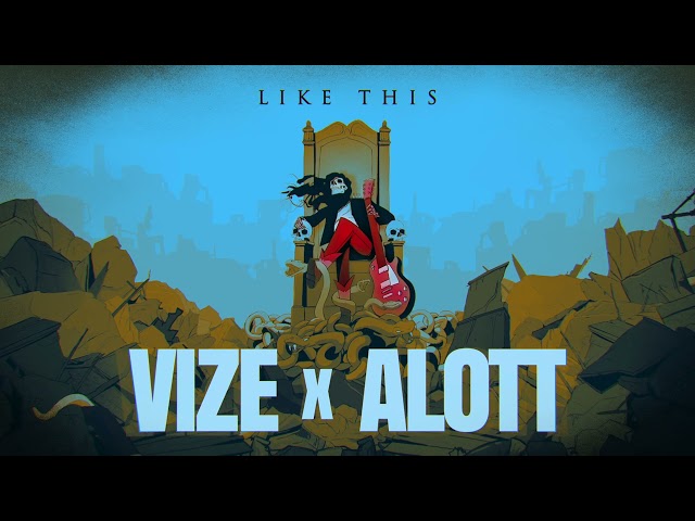 VIZE x ALOTT - Like This (Official Visualizer)
