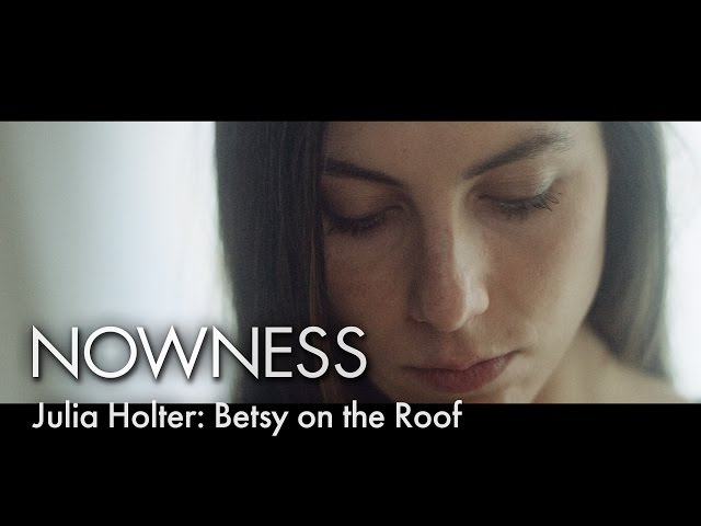 "Betsy on the Roof" live by Julia Holter