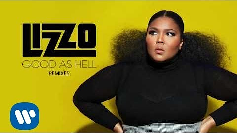 Lizzo - Good As Hell Remixes EP