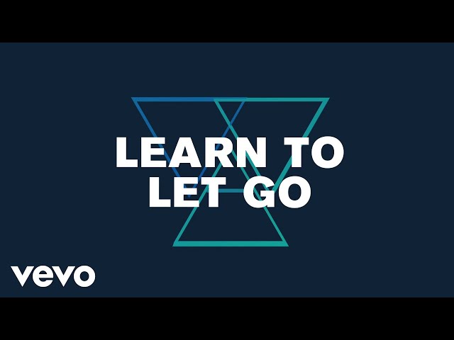 Welshly Arms - Learn To Let Go (Lyric Video)
