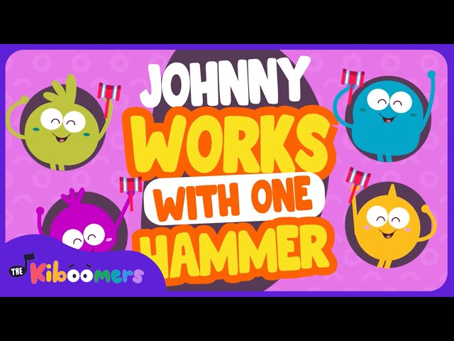 Johnny Works with One Hammer - The Kiboomers Preschool Songs & Nursery Rhymes Counting to Five