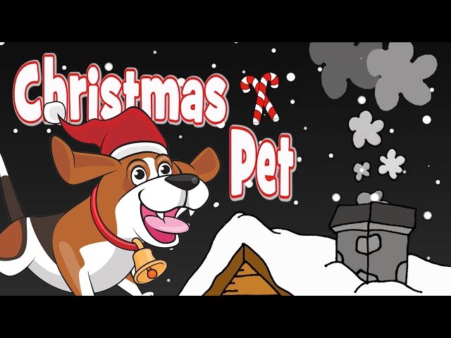 Christmas Pet | Christmas Songs for Kids