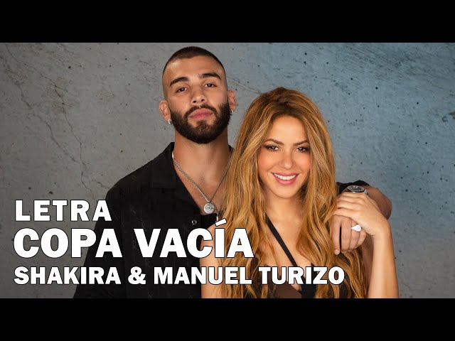 Shakira, Manuel Turizo - Copa Vacía Letra Oficial/Official Lyrics