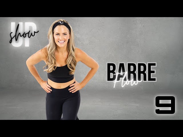 30 Minute Barre Flow Workout for Mobility, Flexibility, & Stretching (Show Up Day #9)