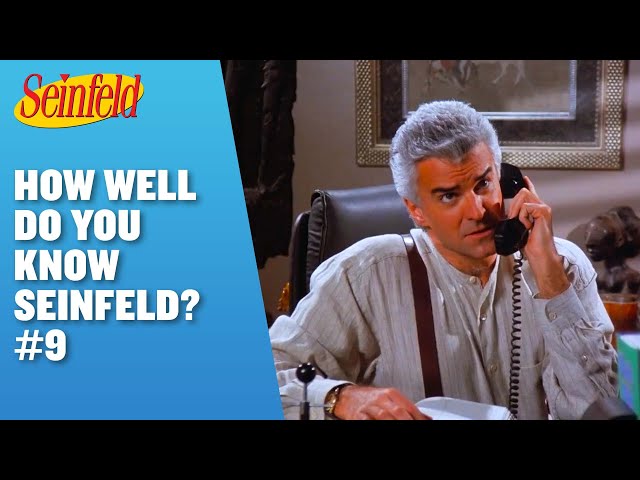 How Well Do You Know Seinfeld? #9 | Seinfeld