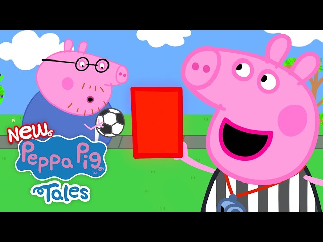 Peppa Pig Tales 🐷 Naughty Daddy Pig Gets A Red Card 🐷 Peppa Pig Episodes