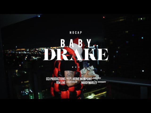 NoCap - Baby Drake (Official Video)