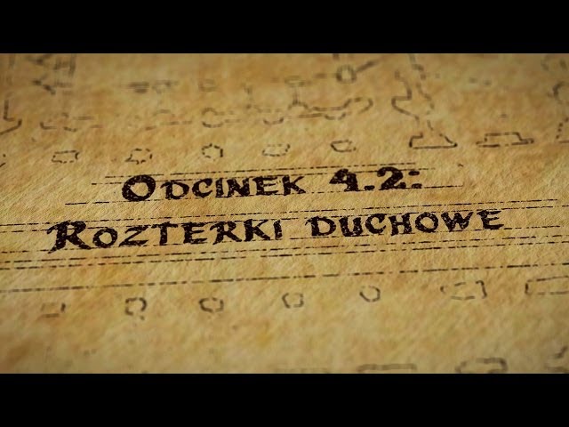 Hultaje Starego Gdańska - Odcinek 4.2 - Rozterki duchowe