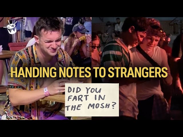 Handing notes to strangers at Laneway Festival