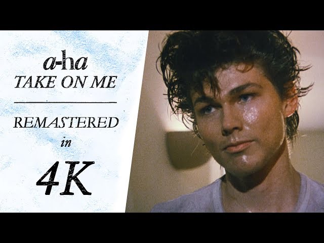 Take On Me REMASTERED IN 4K!