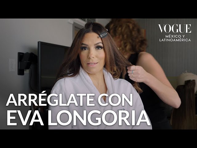 Eva Longoria, así se arregló para ir a los Oscars  I Vogue México y Latinoamérica