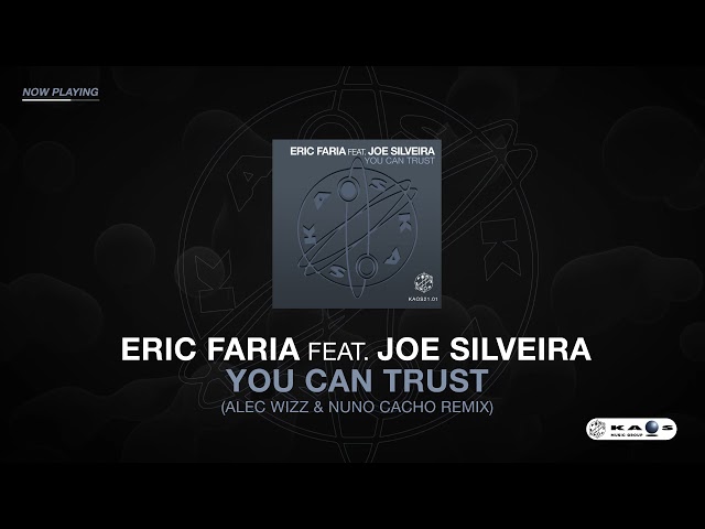Eric Faria Feat. Joe Silveira (Alec Wizz & Nuno Cacho Remix) [KAOS2101]