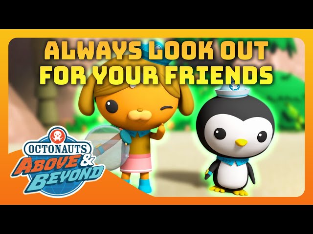 Octonauts: Above & Beyond - 🤗 Always Look Out For Your Friends 😸 | Compilation | @Octonauts​