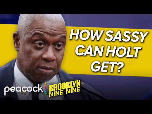 Holt but he gets more and more sassy | Brooklyn Nine-Nine