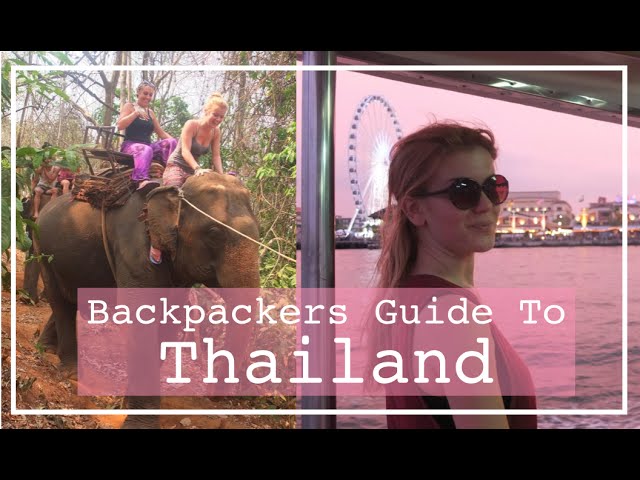 Backpacking Thailand: Tips, tricks and planning your trip...