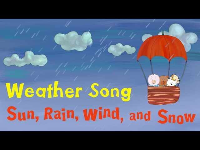 Weather Song for kids | "Sun, Rain, Wind, and Snow" | The Singing Walrus