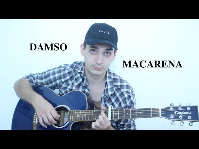 Damso - Macarena (Cover)