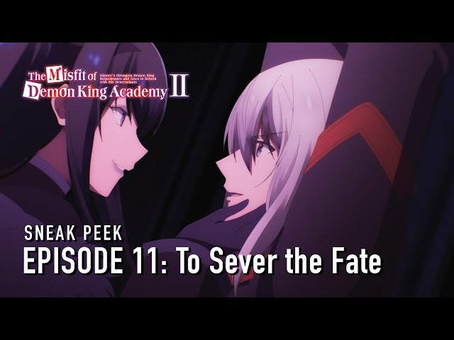 The Misfit of Demon King Academy II | Episode 11 Preview