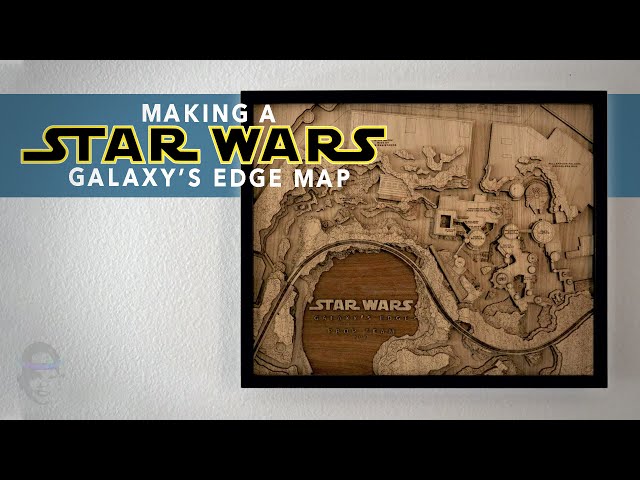 MAKING A STAR WARS: GALAXY'S EDGE MAP