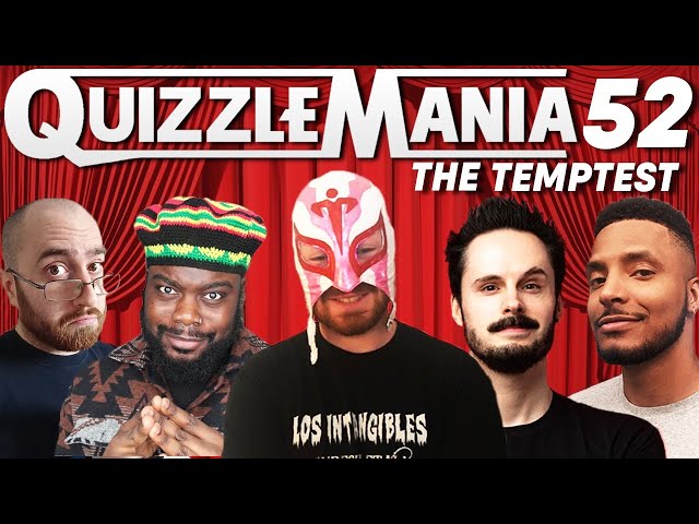 QuizzleMania 52: The Temptest feat. Ace Trainer Liam