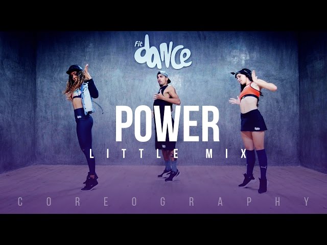 Power - Little Mix - Choreography - FitDance Life