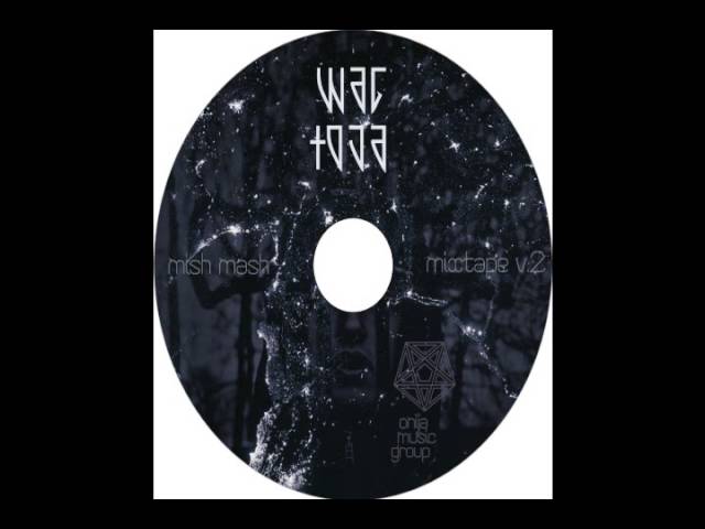 03. Wac Toja - Forever First ft. Jasz, 7rym (Mish Mash Vol. 2)