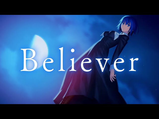 [CONTAINS SPOILERS] TSUKIHIME -A piece of blue glass moon- “Believer” English Ver. Lyric Video