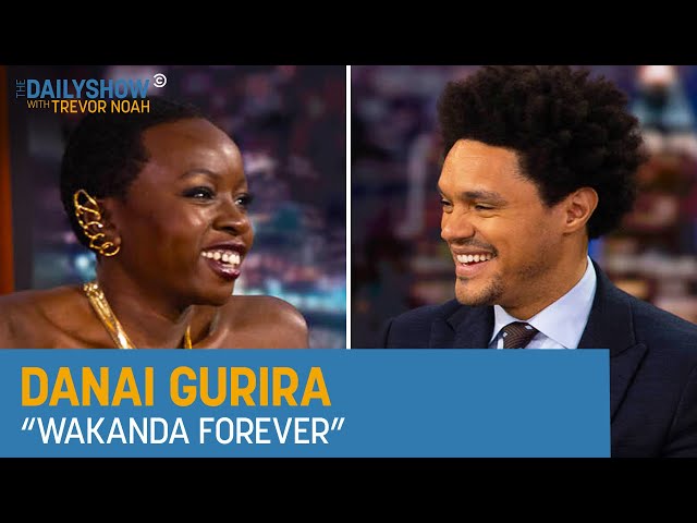 Danai Gurira - “Wakanda Forever” | The Daily Show
