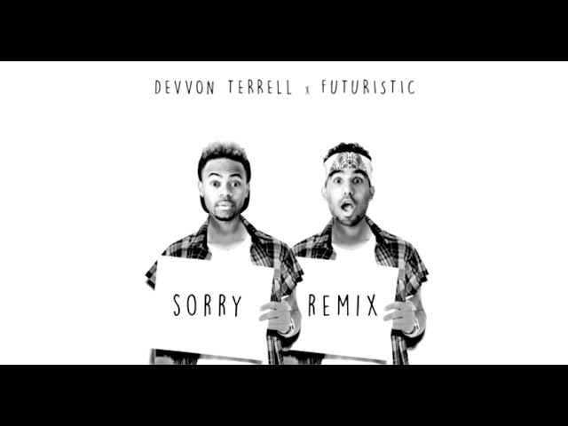 Justin Bieber - Sorry Remix (Devvon Terrell & Futuristic)