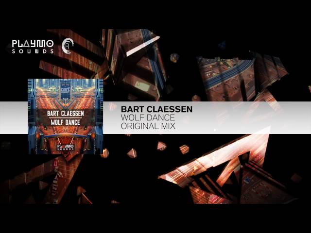 Bart Claessen - Wolf Dance (Original Mix)