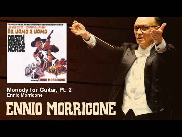 Ennio Morricone - Monody for Guitar, Pt. 2 - Da Uomo A Uomo (1967)