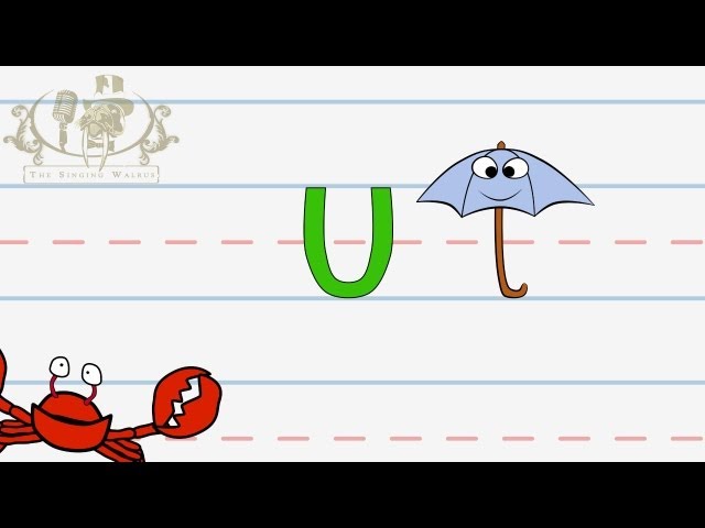 Write the letter U | Alphabet Writing lesson for children | The Singing Walrus