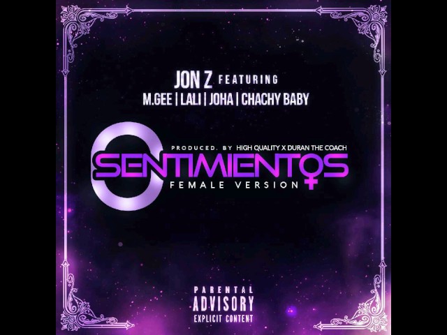 Jon Z - 0 Sentimientos ft. M. Gee, Joha, Chachy Baby, Lali (Female Version) (Audio)
