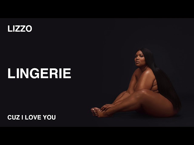 Lizzo - Lingerie (Official Audio)