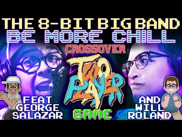 Two Player Game - Funky Big Band Version! Ft. George Salazar and Will Roland (The 8-Bit Big Band)
