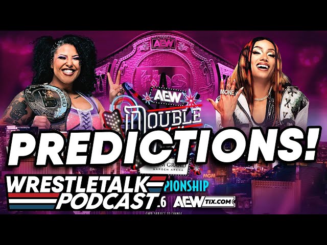 AEW Double or Nothing 2024 Predictions! | WrestleTalk Podcast